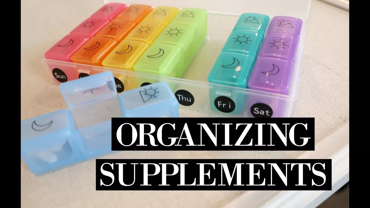 Organizing Supplements | Let's Talk IBD