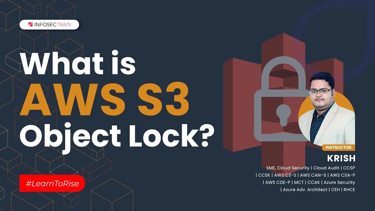 What is AWS S3 Object Lock? | How to use Amazon S3 Object Lock?