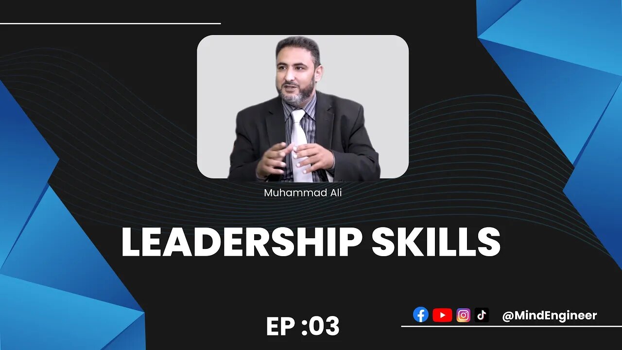 Leadership Skills l Ep:02 l Muhammad Ali l Mind Engineer l NLP Mantra