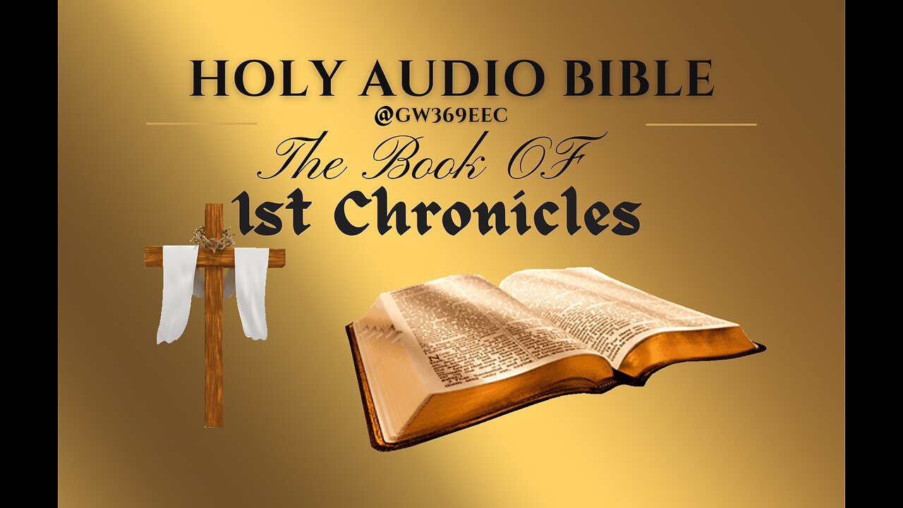 1st Chronicles 1 to 29 The Holy Audio Bible (Narration with Scrolling Text)