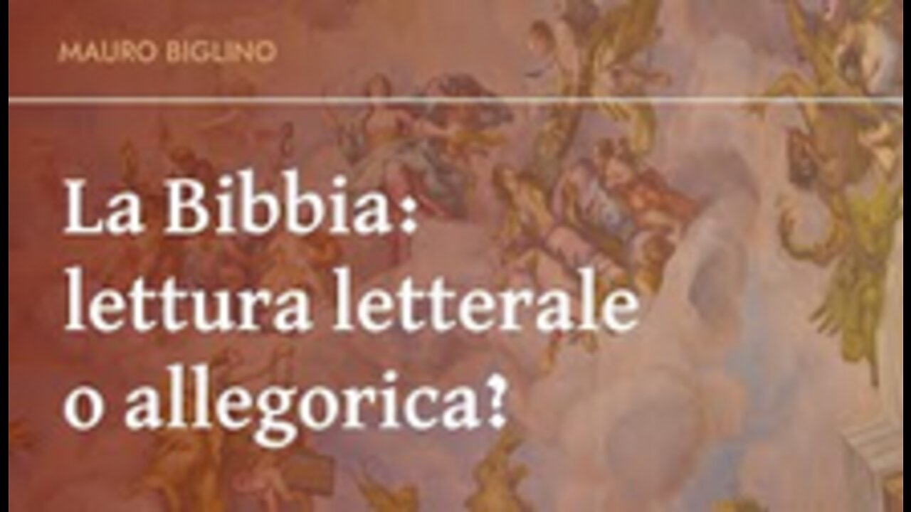 La Bibbia lettura letterale o allegorica