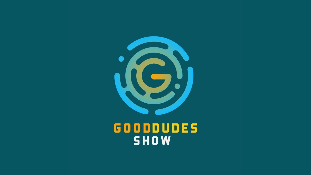 Good Dudes Show Live 12/5/2020