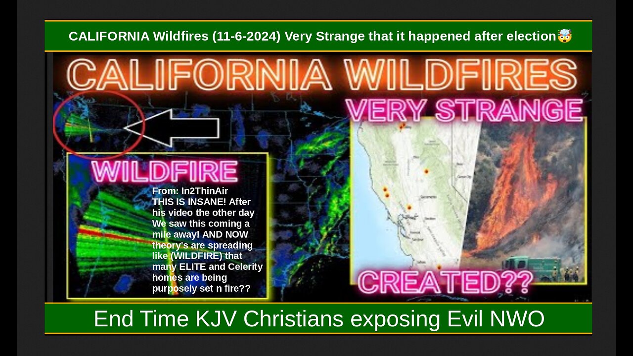 CALIFORNIA Wildfires (11-6-2024) Very Strange that it happened after election🤯