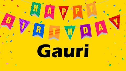 Happy Birthday to Gauri - Birthday Wish From Birthday Bash