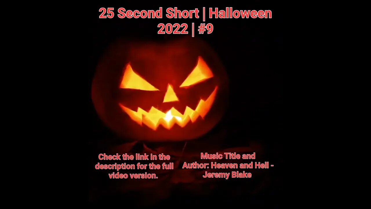 25 Second Short | Halloween 2022 | Halloween Music #Halloween #shorts #halloween2022 #9