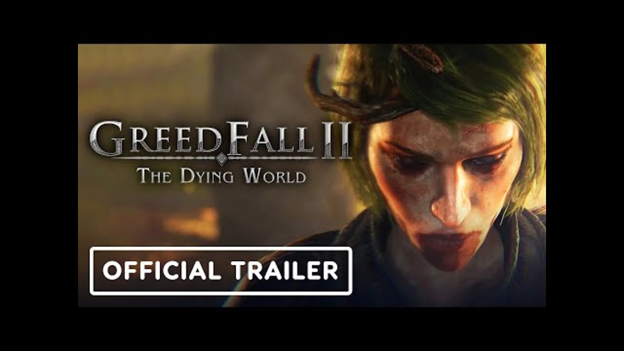 GreedFall 2: The Dying World - Official Announcement Trailer