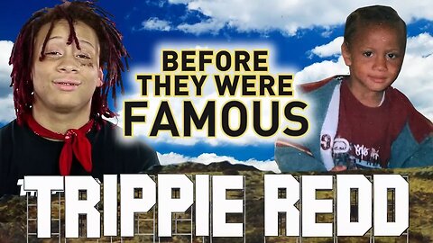 TRIPPIE REDD | Before They Were Famous | 2016 ORIGINAL