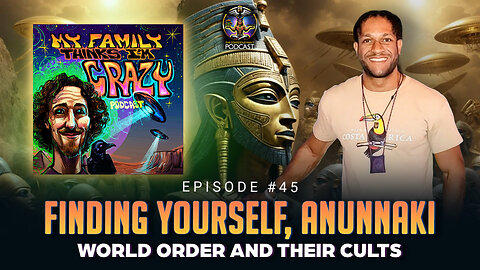 Episode #45 - Finding Yourself, Anunnaki World Order And Their Cults w/ Mark Steeves