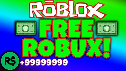 How To Get FREE ROBUX on ROBLOX | WORKS 99.5% OF THE TIME!