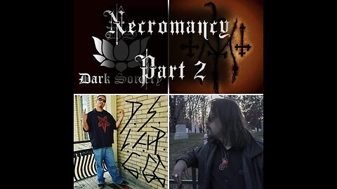 Necromancy Part 2 with Michael Hyson