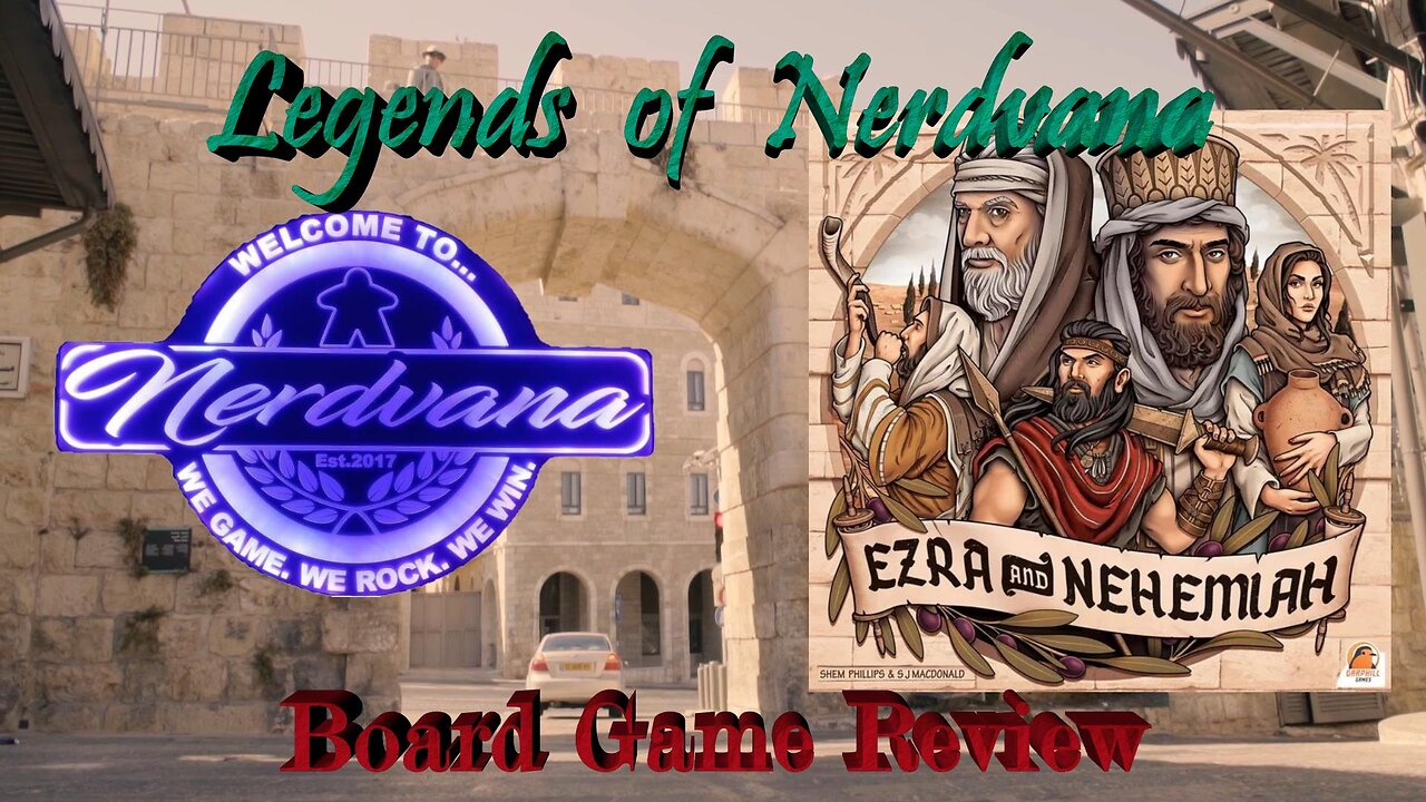 Ezra & Nehemiah Board Game Review