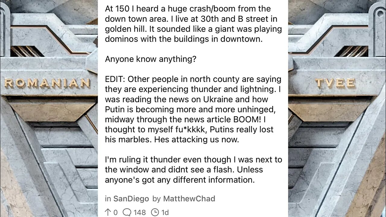 Californian Redditor hears thunder. Thinks it might be the Russians