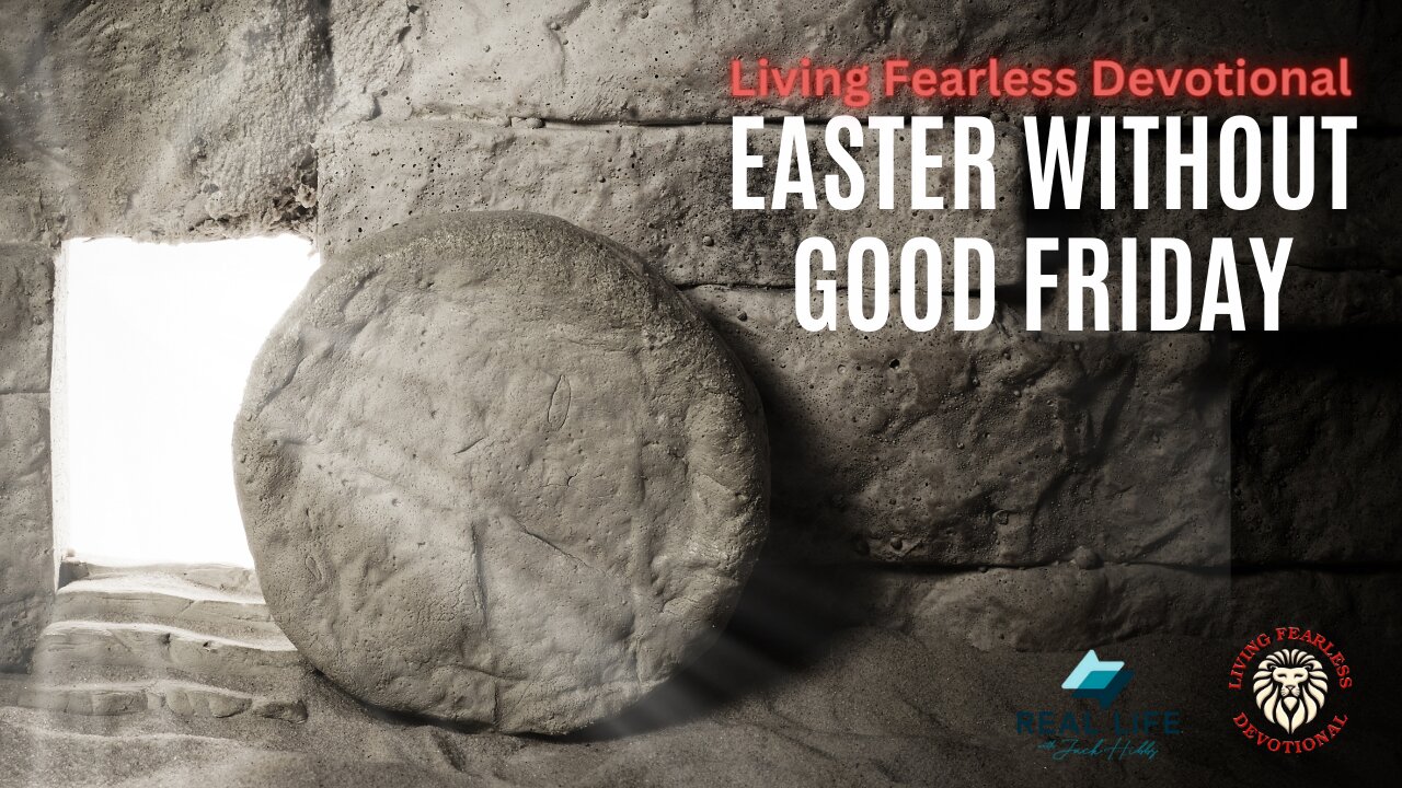 Easter Without Good Friday