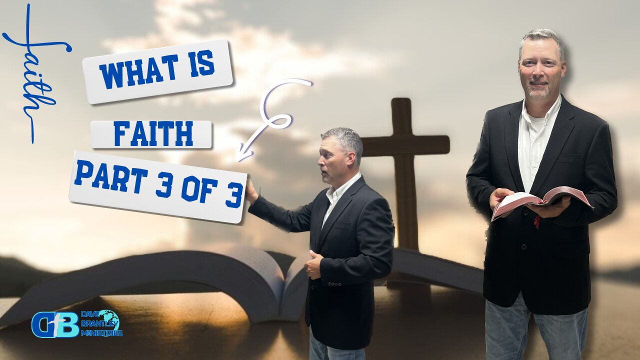 What is Faith!! Pt 3