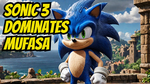 Sonic 3 TRUMPS Mufasa as Disney ENDURES BACKLASH Over Box Office CATASTROPHE!