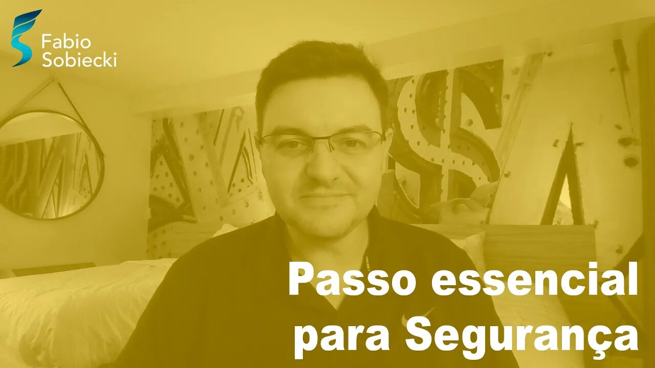 Passo essencial ao atuar na segurança da informação