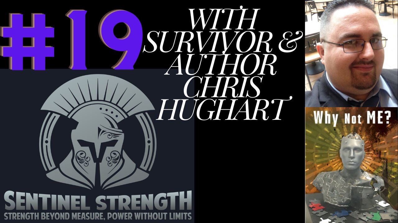 Survivor Chris Hughart | Sentinel Strength Ep #19