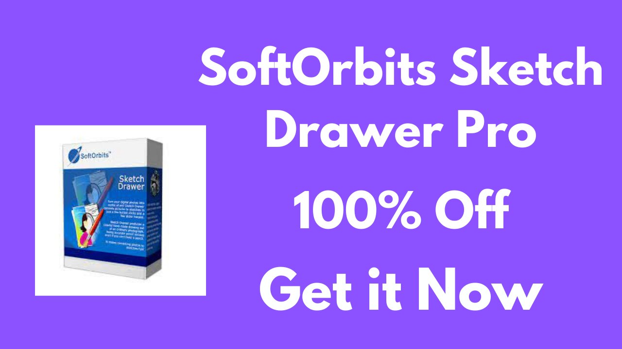 SoftOrbits Sketch Drawer Pro License 100% Discount | 2022 New Version