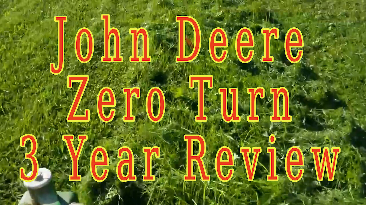 John Deere 525 Zero Turn Mower 3 Year Update