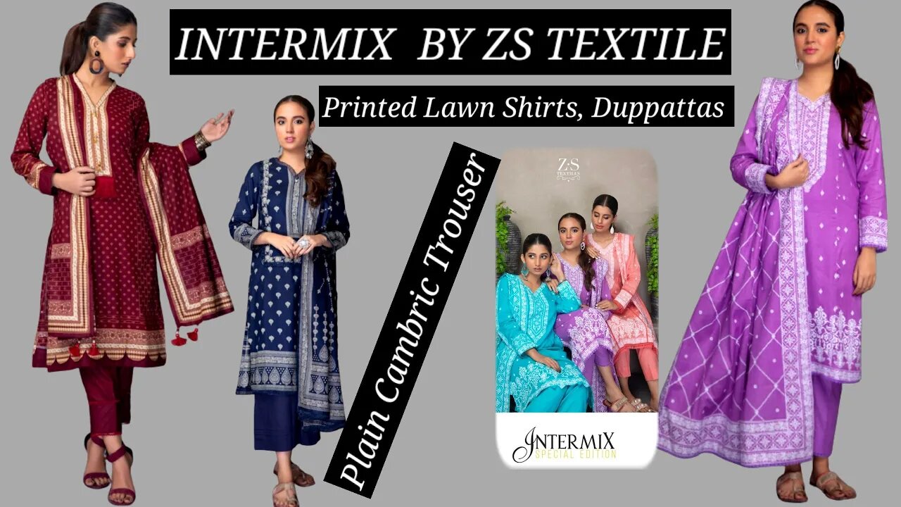 INTERMIX ZS Lawn || ZAIN.AAYAN COLLECTION ||