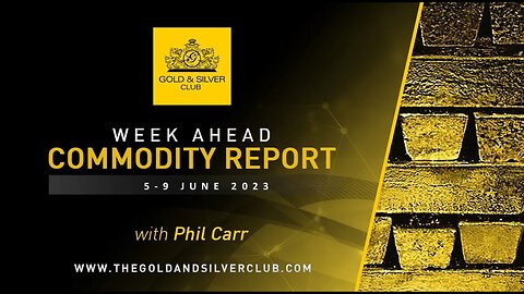 WEEK AHEAD COMMODITY REPORT: Gold, Silver & Crude Oil Price Forecast: 5 - 9 June 2023