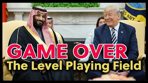 QANON & Trump - Game Over: The Level Playing Field!