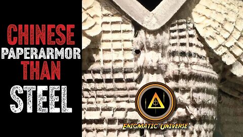 Ancient Chinese Paper Armor - Enigmatic Universe