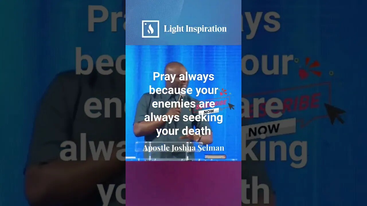 Pray always Your Enemies are still not asleep. They want your extinction