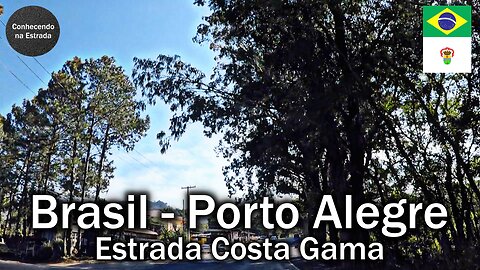 🚗 🌞 Dirigindo por Porto Alegre, Estrada Costa Gama.