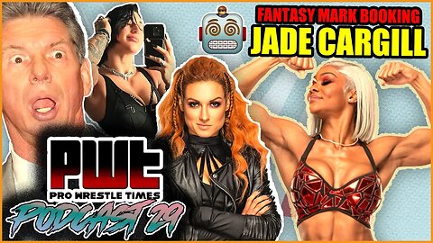 HOW TO Bring Jade Cargill into WWE! Fantasy Mark Booking