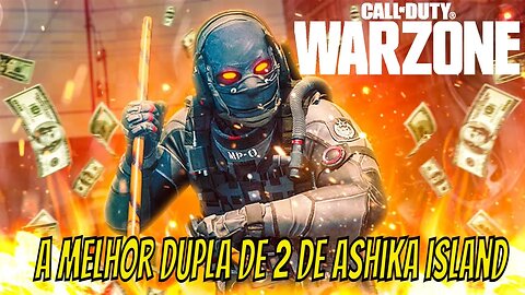 COD WARZONE 2 - Gameplay em DUO em Ashika Island