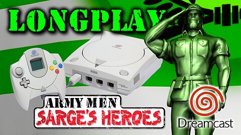 Army Men: Sarge's Heroes - Sega Dreamcast - Gameplay Longplay Walkthrough Playthrough Full Game