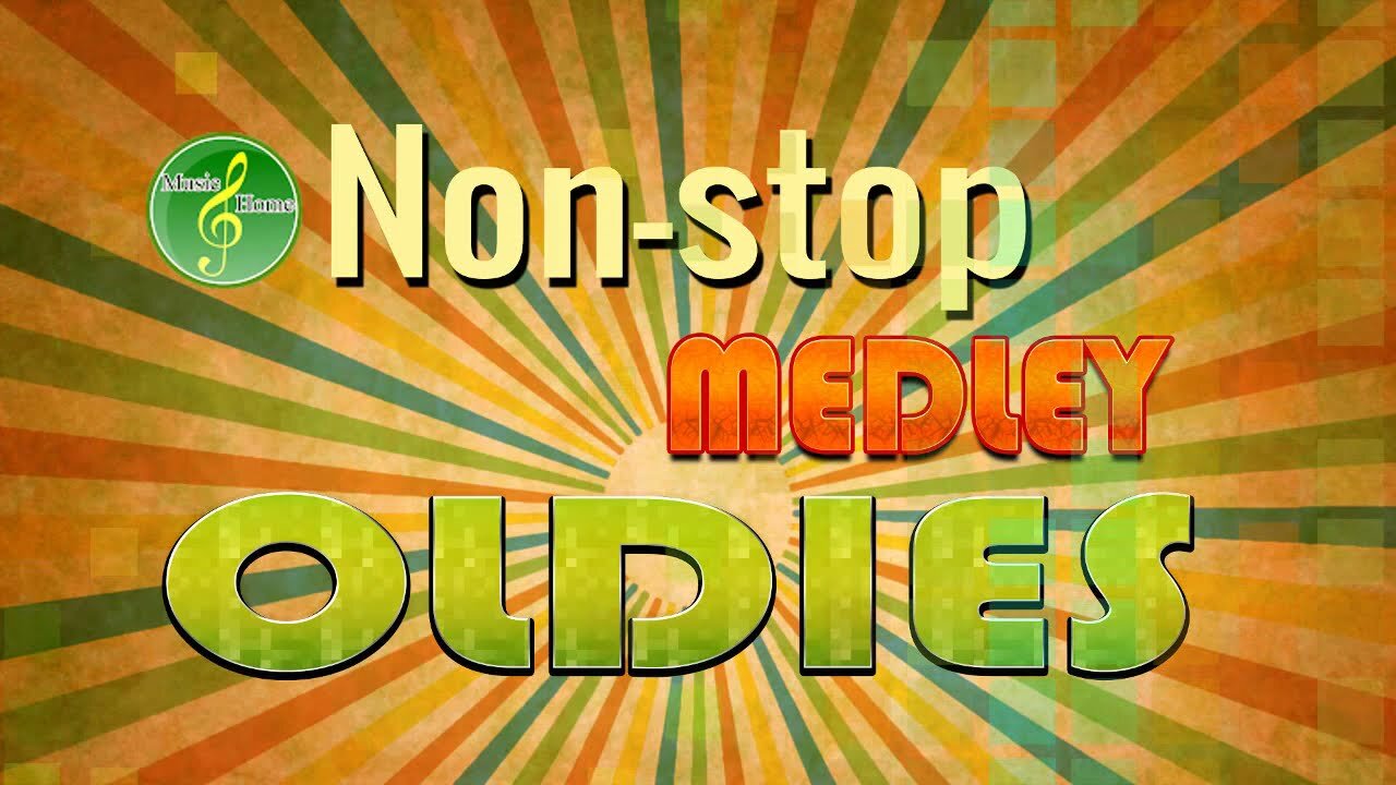 Non Stop Medley Oldies But Goodies - Greatest Memories Songs 60's 70's 80's 90's