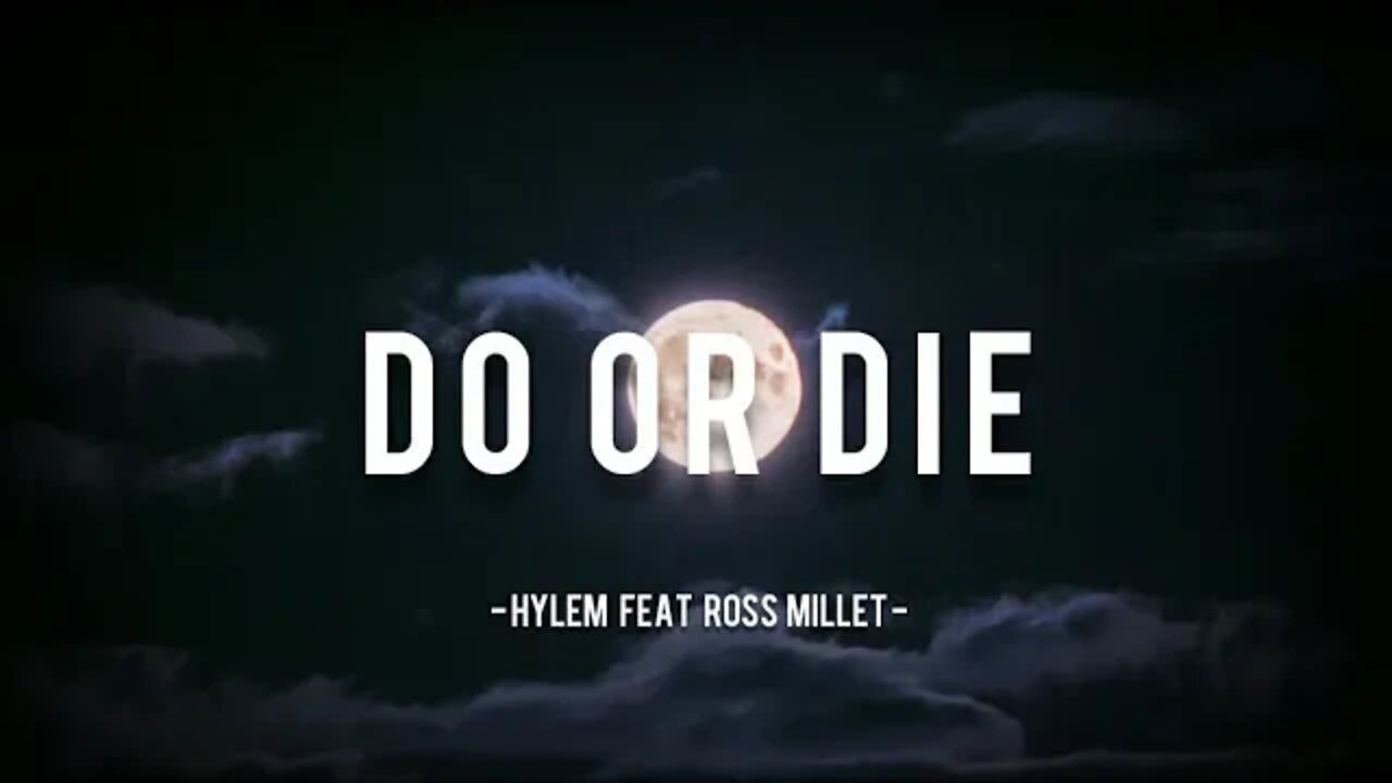 Lagu Barat Remix | Do Or Die - Hylem ft Ross Millet