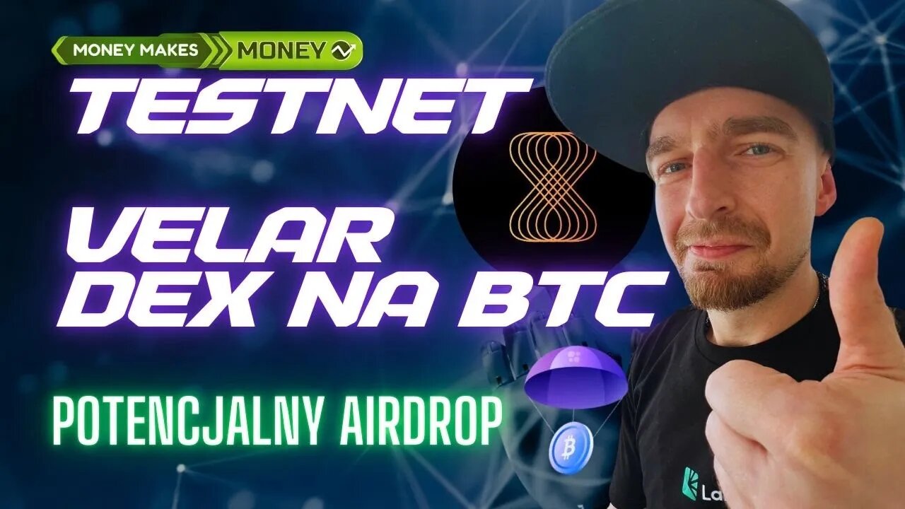 ✅ TESTNET - Velar - DEX - Protokół Płynności na Bitcoinie - Potencjalny AirDrop 💸