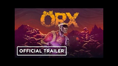 ORX - Gameplay Overview Trailer | Summer of Gaming 2022