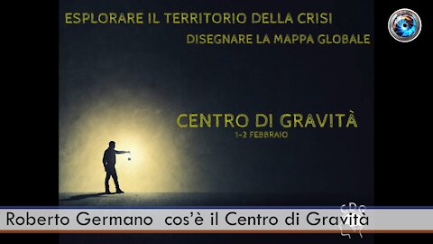 Roberto Germano: cos’è il Centro di Gravità