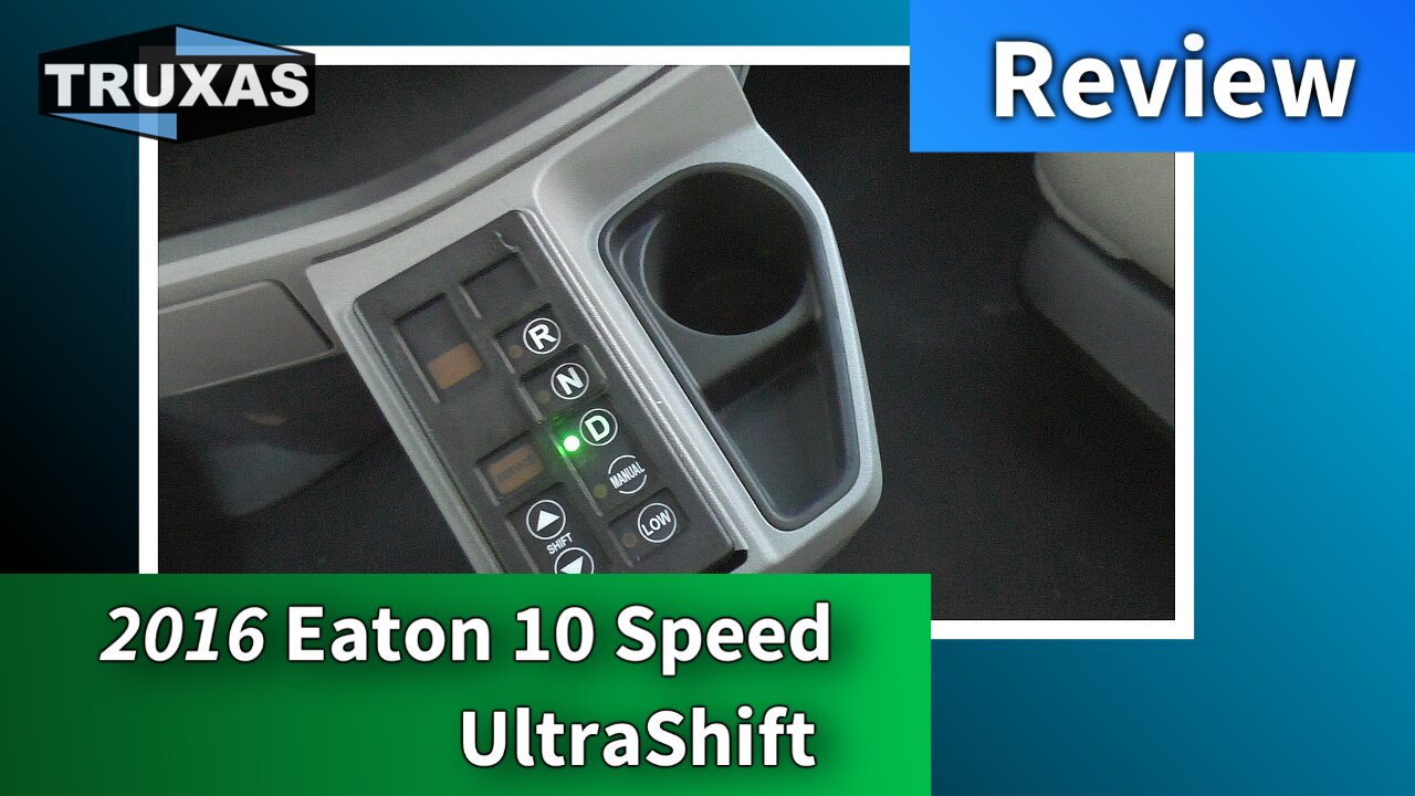 Review: 2016 Eaton 10-Speed Ultra Shift Plus