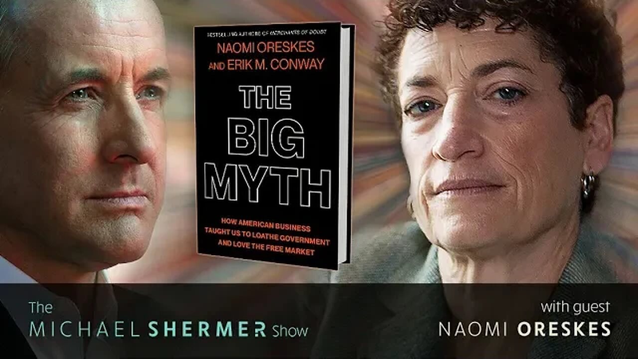 The Big Myth of Market Magic (Naomi Oreskes)