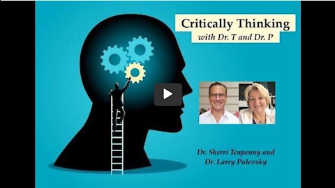 Critically Thinking with Dr T and Dr P -- Episode 49 Q & A with Dr. P
