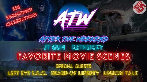 AfterTheWeekend | Favorite Movie Scenes | Episode 50 - 300 Subscriber Celebration!