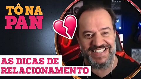 COMO TERMINAR RELACIONAMENTOS? | TÔ NA PAN