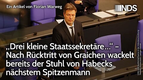 Drei kleine Staatssekretäre… – Nach Graichens Rücktritt wackelt Stuhl von Habecks nächstem Mann NDS