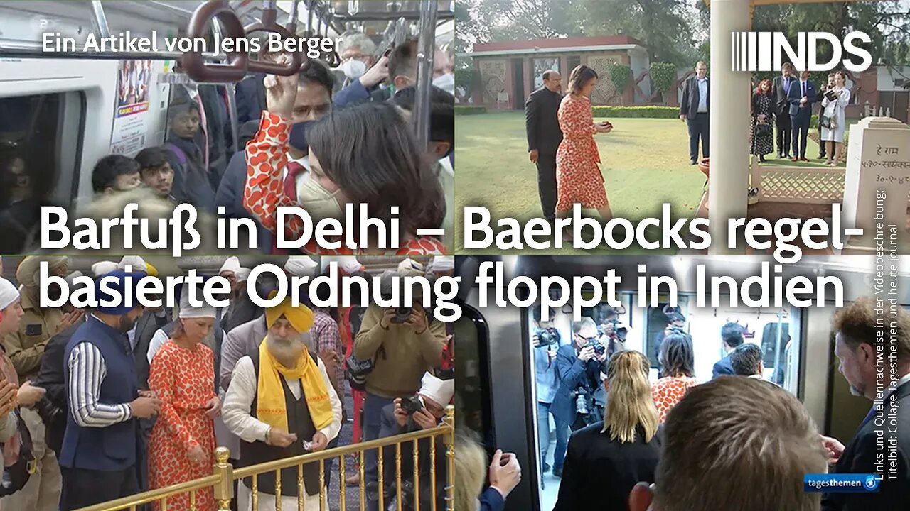 Barfuß in Delhi – Baerbocks regelbasierte Ordnung floppt in Indien | Jens Berger | NDS-Podcast