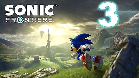 SAND IS COARSE. AND ROUGH. AND IT GETS EVERYWHERE. | Sonic Frontiers - Part 3