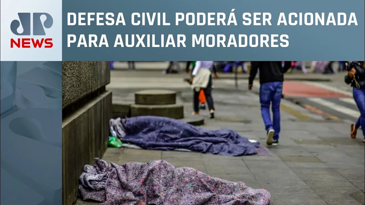 Frio volta e aumenta preocupação com moradores de rua em SP