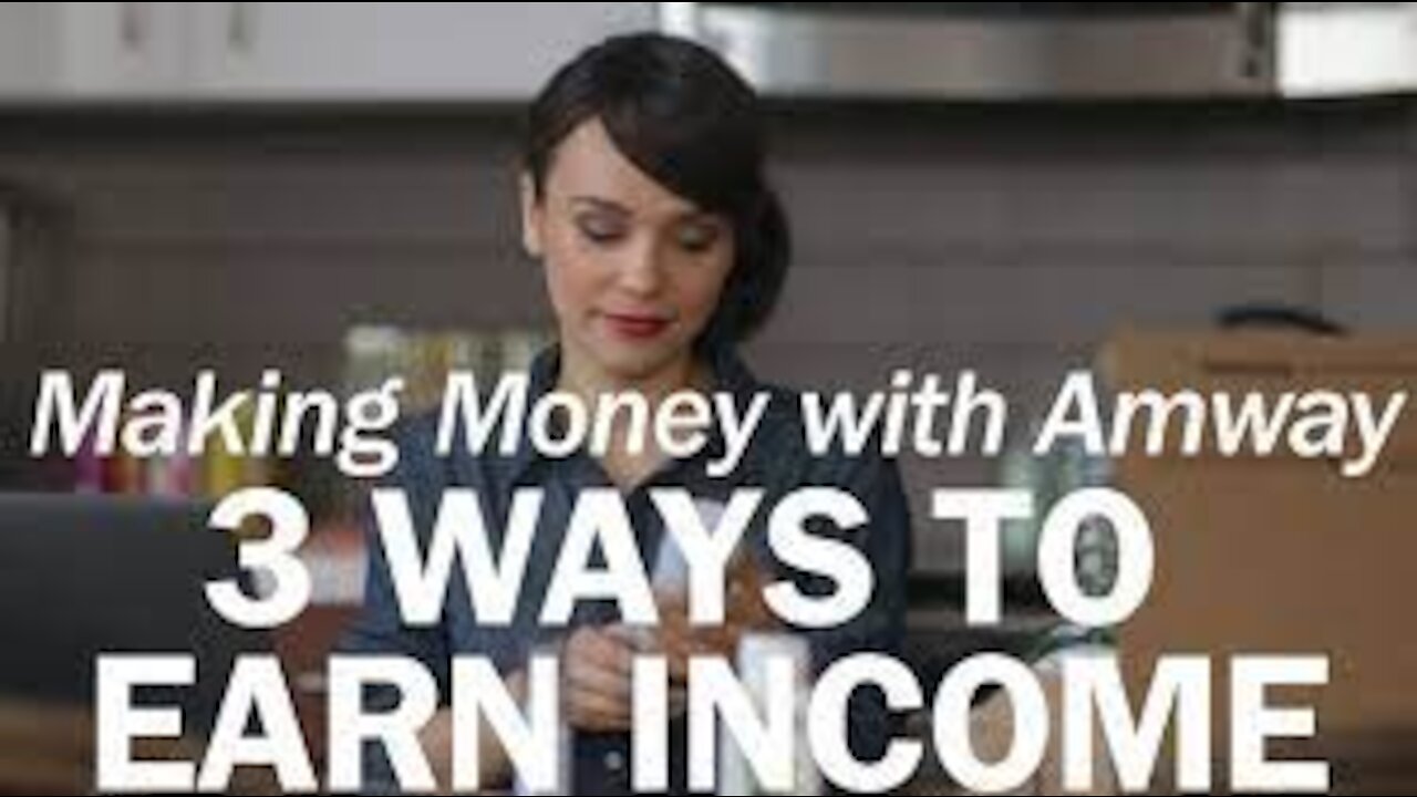 Making Money with Amway - How to Be Your Own Boss | Amway