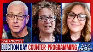 Election Day Counter-Programming w/ Debbie Lerman & Lisa Miron – Ask Dr. Drew