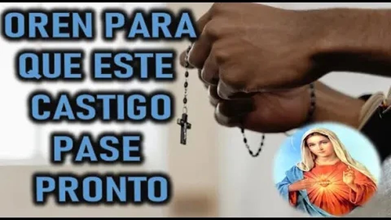 OREN PARA QUE ESTE CASTIGO PASE PRONTO - MARIA SANTISIMA A VALERIA COPPONI