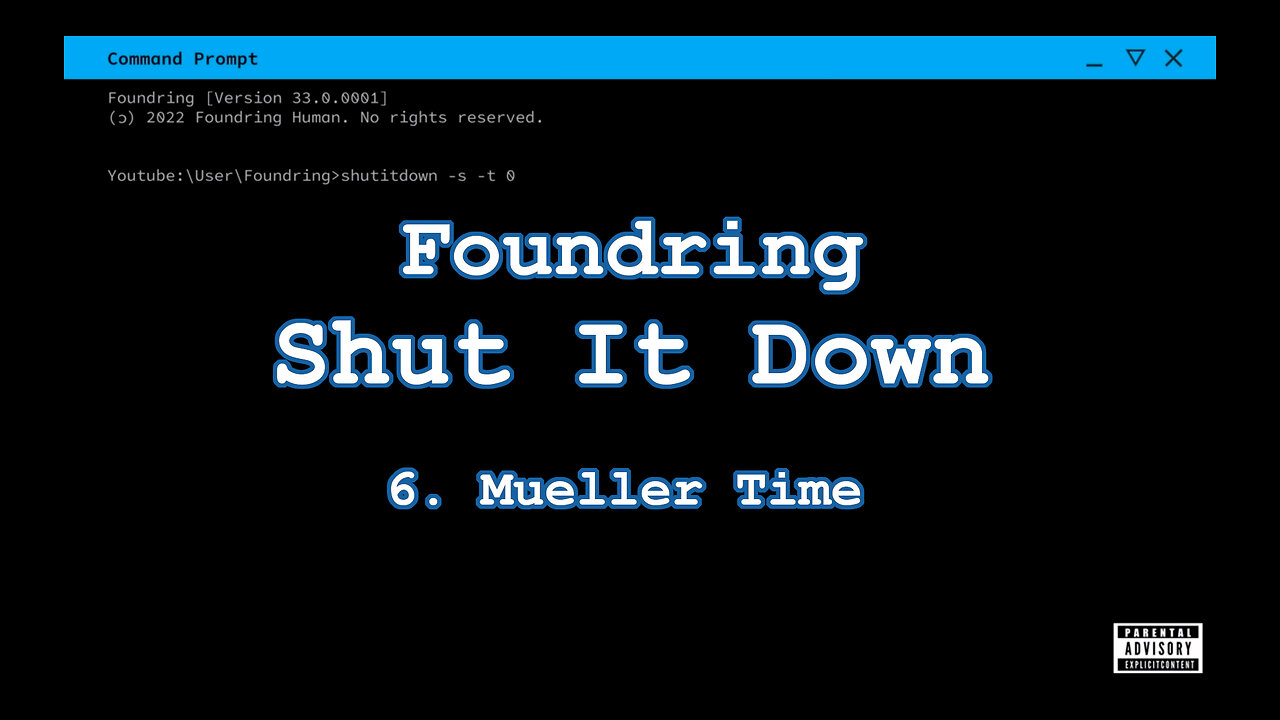 Foundring - Shut It Down (2022) - 6/20 - Mueller Time